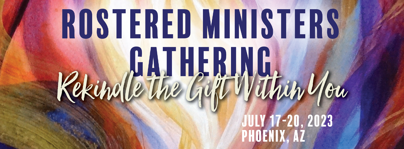 Rekindle the Gift Within You - Rostered Ministers Gathering